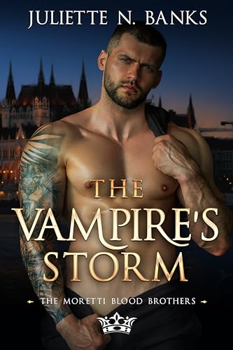 The Vampire's Storm: Steamy Paranormal Romance (Moretti Blood Brothers Romance Book 13)