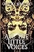 All The Little Voices by Angel Krause