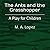 The Ants and the Grasshopper by M. A. López