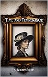 Time and Temperance