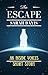 The Escape: An Inside Voices Short Story
