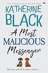 A Most Malicious ...
