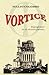 VORTICE: Imprigionati in un...