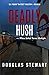 Deadly Hush by Douglas Stewart
