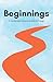Beginnings: A Cambridge Com...
