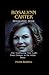 ROSALYNN CARTER BIOGRAPHY B...