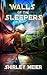 Walls of the Sleepers