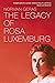 The Legacy of Rosa Luxemburg