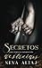 Secretos destruidos (Perfecta imperfección #4)