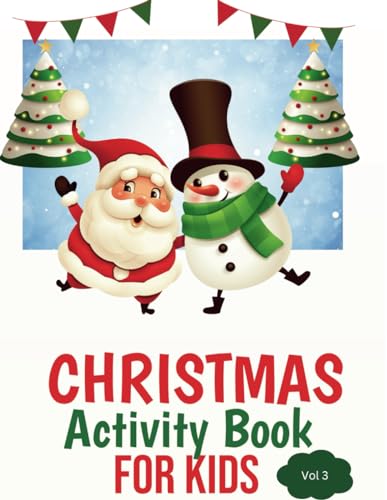 Christmas Activity Book Vol. 1 - A Wonderland of Puzzles, Crafts, and Holiday Fun" (Paperback)