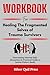 Workbook For Healing the Fragmented Selves of Trauma Survivors by Silver Quil Press