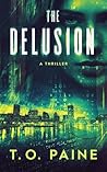 The Delusion: A Thriller