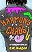Harmony in Chaos by C.W. Marco Harmony in Chaos by C.W. Marco