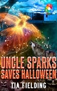 Uncle Sparks Saves Halloween