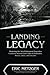 Landing Legacy: Mastering the Art of Statement Properties Centered Around God's Gifts of Mountains, Rivers, Lakes and Oceans
