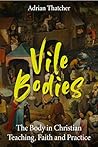 Vile Bodies by Adrian Thatcher