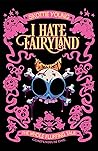 I Hate Fairyland:...