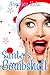 Santa's Bombshell