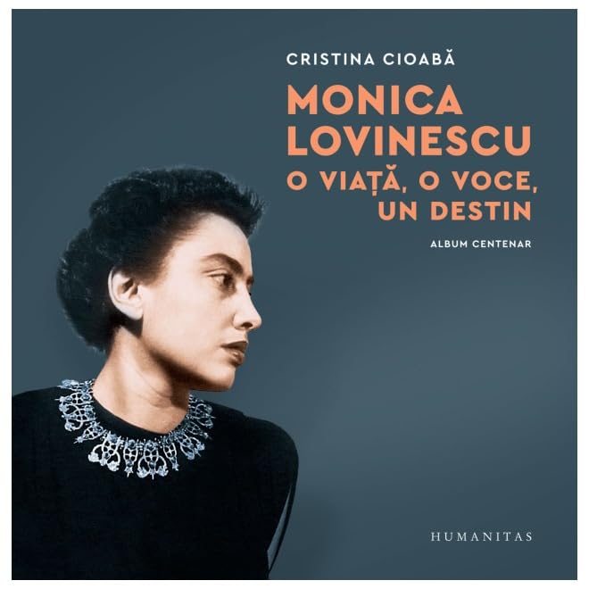 Monica Lovinescu. O viata, o voce, un destin. Album centenar (Paperback)