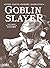 Goblin Slayer: Volumen Cuatro (Novelas Goblin Slayer, #4)