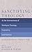 Sanctifying Theology: At th...