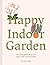 Happy Indoor Garden by Miranda Janatka