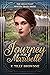 A Journey for Maribelle by F. Tilly Brownne A Journey for Maribelle by F. Tilly Brownne