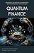 Quantum Finance: Merging Qu...