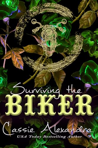 Surviving the Biker - Adriana and Trevor's Story - MC Biker Romance (Gold Vipers MC Biker Series Book 2)