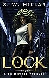 Lock by Shane W. Millar
