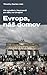 Evropa, náš domov: Od vylodění v Normandii po válkku na Ukrajině