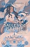 Saules de Brume