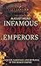 Infamous Roman Emperors: Conquest, Sabotage, and Betrayal in the Roman Empire