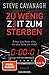 Zu wenig Zeit zum Sterben