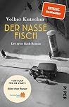 Der nasse Fisch