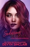 Book cover for Seducing Selena