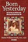 Born Yesterday — New Edition: The True Story of a Girl Born in the 20th Century but Raised in the 19th