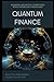 Quantum Finance: Merging Qu...