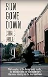 Sun Gone Down by Chris Orlet