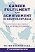 Career Fulfilment and Achie...