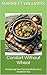 Comfort Without Wheat: Recl...