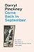 Come Back in September by Darryl Pinckney