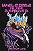 Welcome to the Damned by Astraea Long