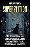 Superstition: The...
