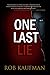 One Last Lie: "A suspenseful psychological thriller that keeps you turning the pages all night!"