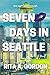 Seven Days In Seattle (Let It Rain, #1)