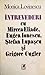 Întrevederi cu Mircea Eliad...
