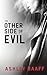 The Other Side of Evil
