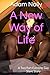 A New Way of Life by Adam Nally