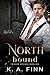 North Bound (Twisted Legend...